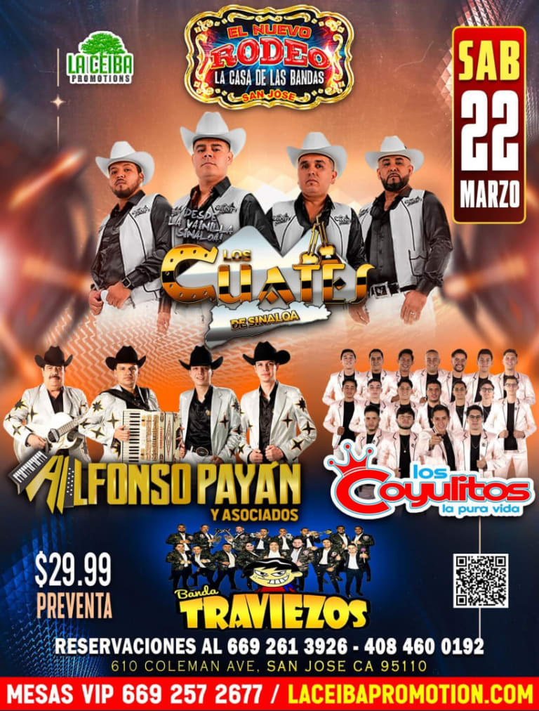 Event - LOS CUATES DE SINALOA & ALFONSO PAYAN Y ASOCIADOS & LOS COYULITOS DE PURA VIDA & BANDA TRAVIEZOS EN VIVO!!! - San Jose, California - March 22, 2025 | concert tickets