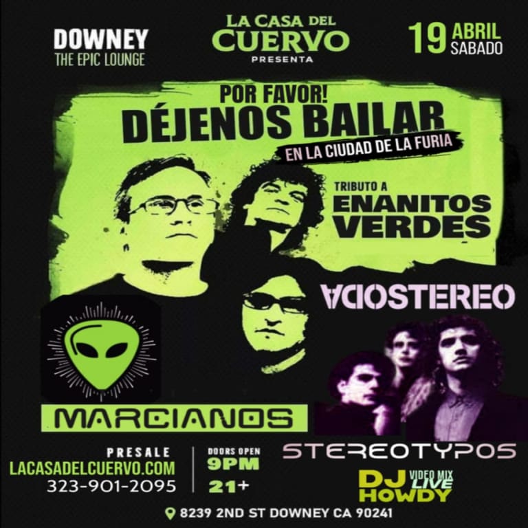Event - ENANITOS VERDES, SODA STEREO Tributos en Vivo En Downey por Marcianos y Stereotypos - Downey, California - April 19, 2025 | concert tickets
