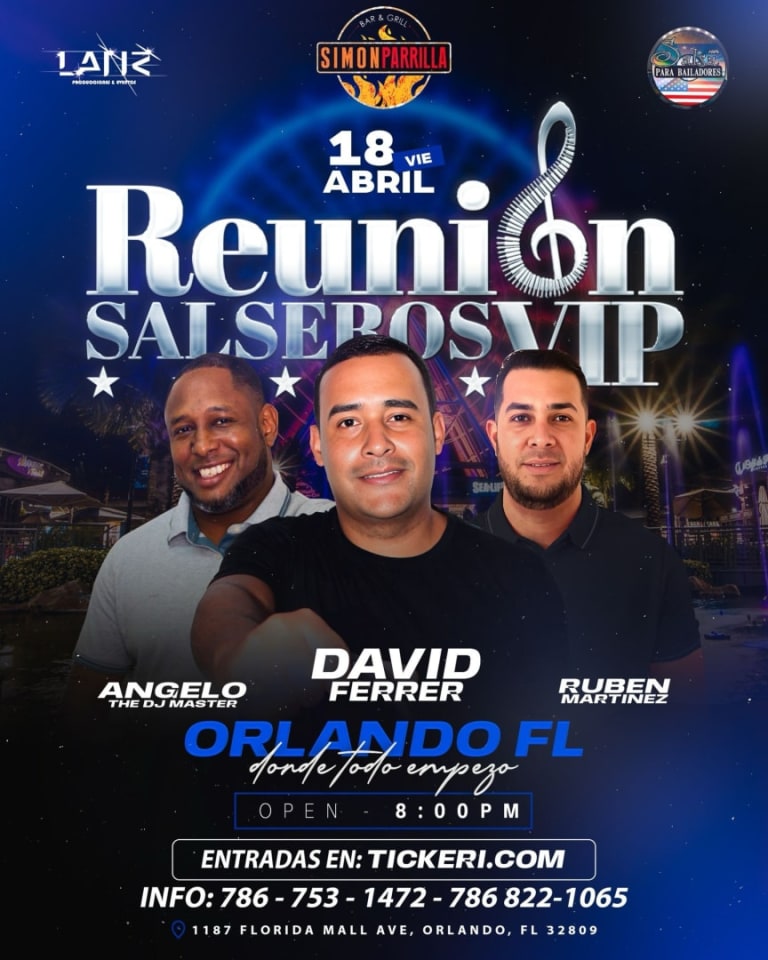 Event - Reunión Salseros vip Angelo the DJ Master & David Ferrer & Ruben Martinez en vivo!!! - Orlando, Florida - 18 de abril de 2025 | concert tickets