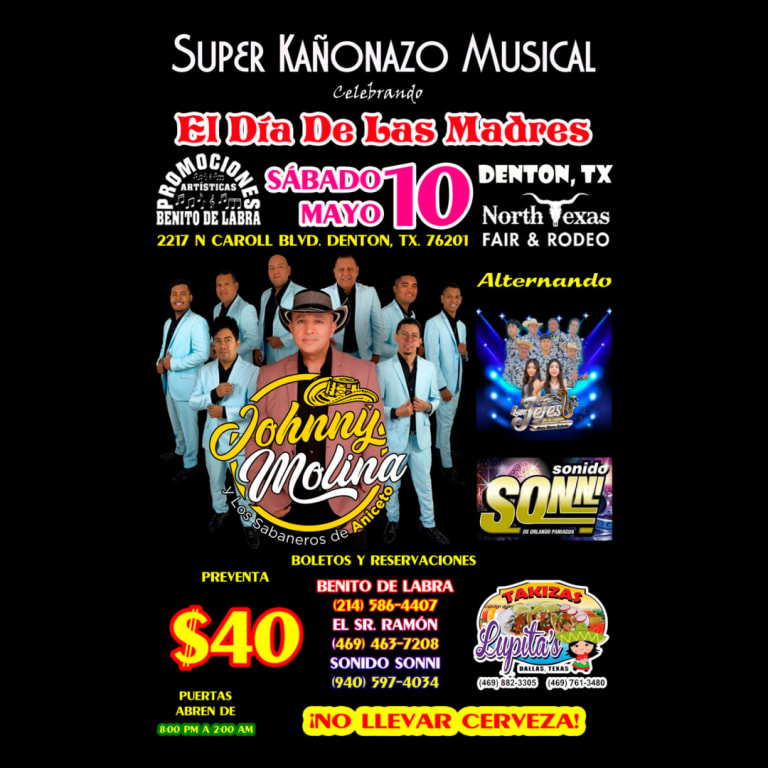 Event - SUPER KAÑONAZO MUSICAL - JOHNNY MOLINA & LOS SABANEROS DE ANICETO - Denton, Texas - May 10, 2025 | concert tickets