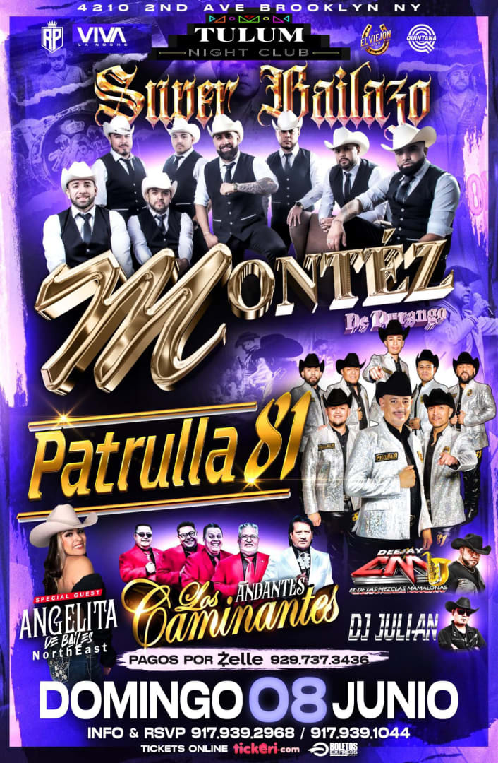 Event - MONTEZ DE DURANGO / PATRULLA 81 "SUPER BAILAZO" - Brooklyn, New York - June 8, 2025 | concert tickets