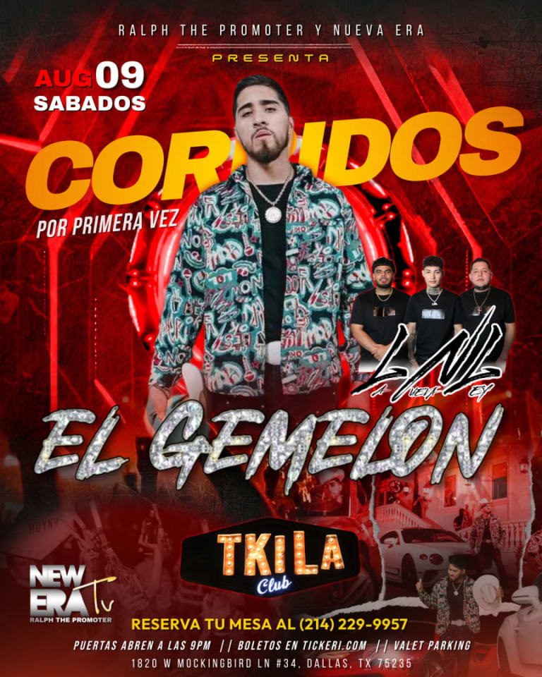 Event - ESTE SABADOS "EL GEMELON"  En "Club TKILA Dallas" POR PRIMERA VEZ En Vivo En CONCIERTO AUG 9TH- 214-229-9957  - Dallas, Texas - August 9, 2025 | concert tickets