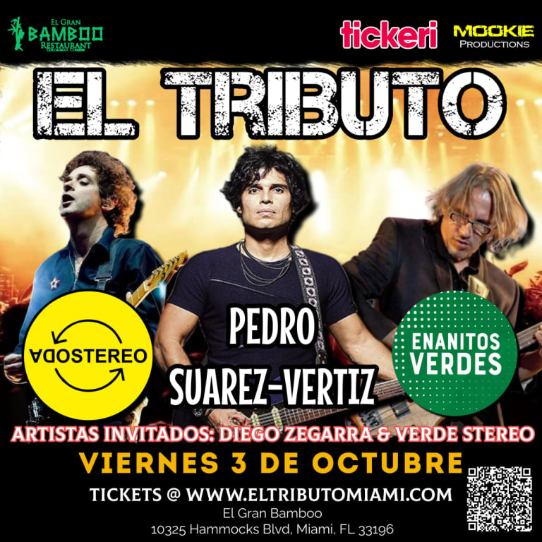 Event - EL TRIBUTO - Pedro Suarez-Vertiz - Soda Stereo & Enanitos Verdes en Miami - Miami, Florida - October 3, 2025 | concert tickets