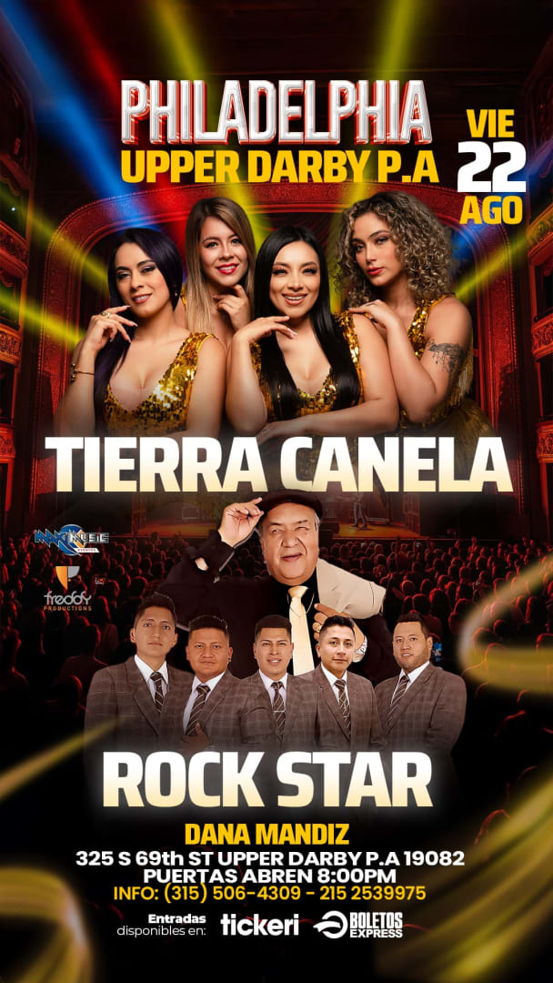 Event - 593 FEST  TIERRA CANELA, ROCK STAR en PHILADELPHIA - UPPER DARBY, Pennsylvania - August 22, 2025 | concert tickets