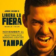 Event - Jorge Lozano H. Libera La Fiera World Tour en Tampa - Tampa, FL - Tue, November 11, 2025} | concert tickets