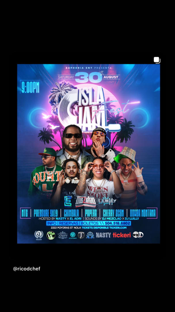 Event - ISLA JAM FEST VOL 1 (NTG x PRESSURE9x19 x EL CHERRY SCOM x DOWBA MONTANA x CHIMBALA) - New Orleans, Louisiana - August 30, 2025 | concert tickets