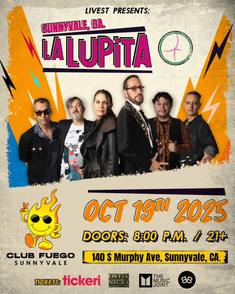 Event - La Lupita - Sunnyvale, CA - Sun, October 19, 2025} | concert tickets