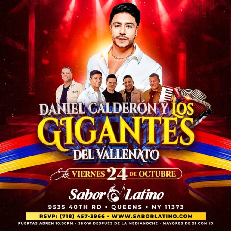Event - DANIEL CALDERON Y LOS GIGANTES DEL VALLENATOEN SABOR LATINO NY - Queens, NY - Fri, October 24, 2025} | concert tickets