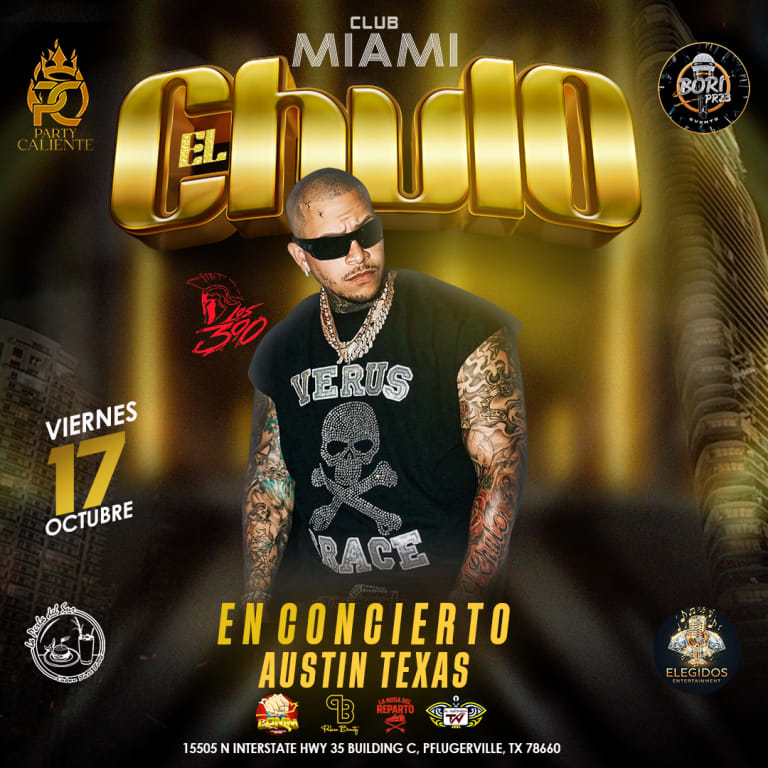 Event - El Chulo En Concierto - Pflugerville, TX - Fri, October 17, 2025} | concert tickets