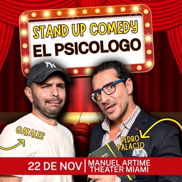 Event - Stand up Comedy El Psicologo con Gatales & Pedro Palacio - Miami, Florida - November 22, 2025 | concert tickets