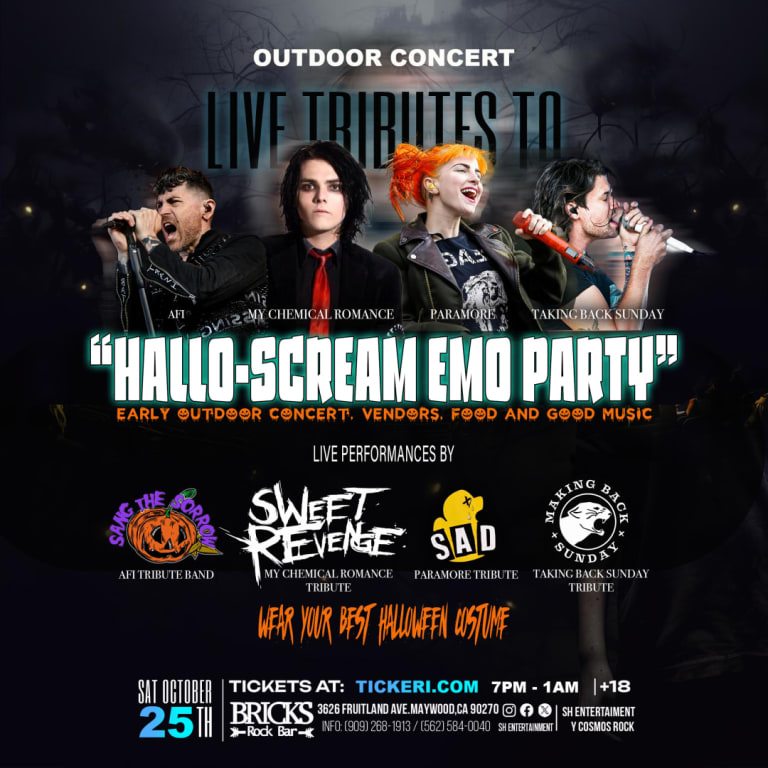 Event - HALLO-SCREAM EMO PARTY / LIVE TRIBUTES TO MCR, PARAMORE, AFI & TAKING BACK SUNDAY  - Maywood, CA - Sat, October 25, 2025} | concert tickets
