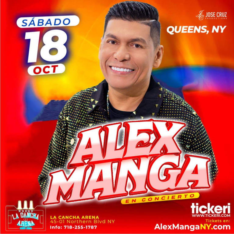 Event - Alex Manga Concierto en La Cancha Arena de Queens NY - Queens, NY - Sat, October 18, 2025} | concert tickets