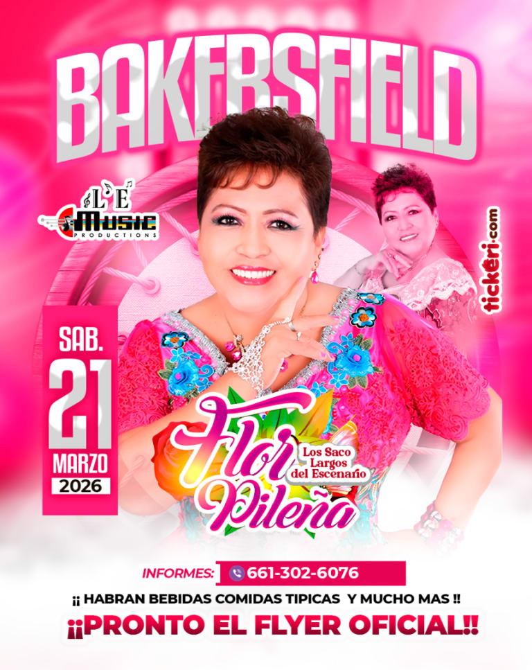 Event - FLOR PILEÑA en BAKERSFIELD  - Bakersfield, CA - sáb, 21 de marzo de 2026} | concert tickets