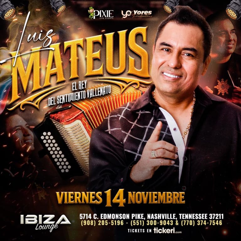 Event - LUIS MATEUS EL REY DEL SENTIMIENTO VALLENATO EN CONCIERTO!!! NASHVILLE, TN - Nashville, TN - Fri, November 14, 2025} | concert tickets