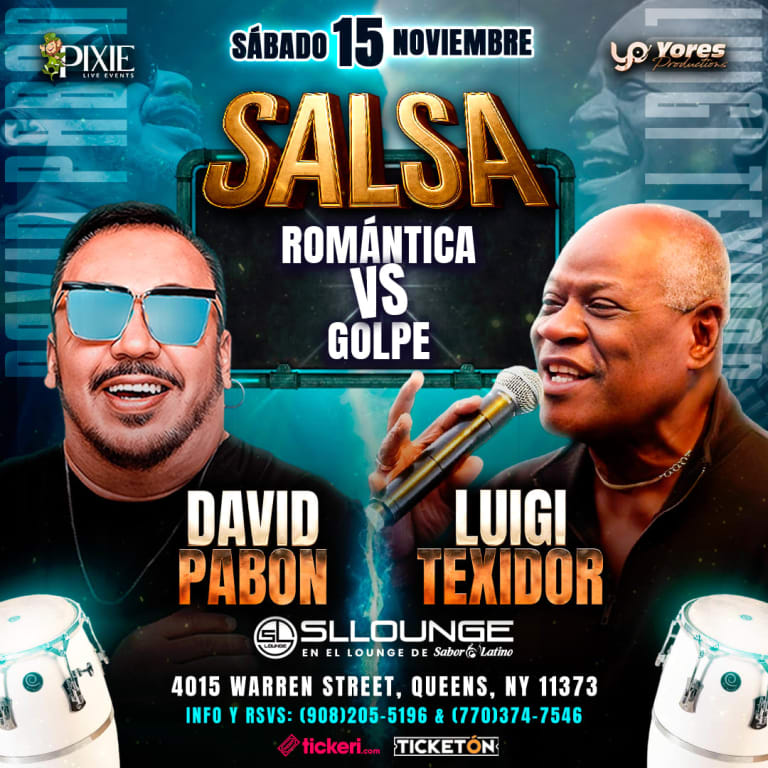 Event - DAVID PABON Y LUIGI TEXIDOR JUNTOS EN QUEENS NY!! - new york, queens - Sat, November 15, 2025} | concert tickets