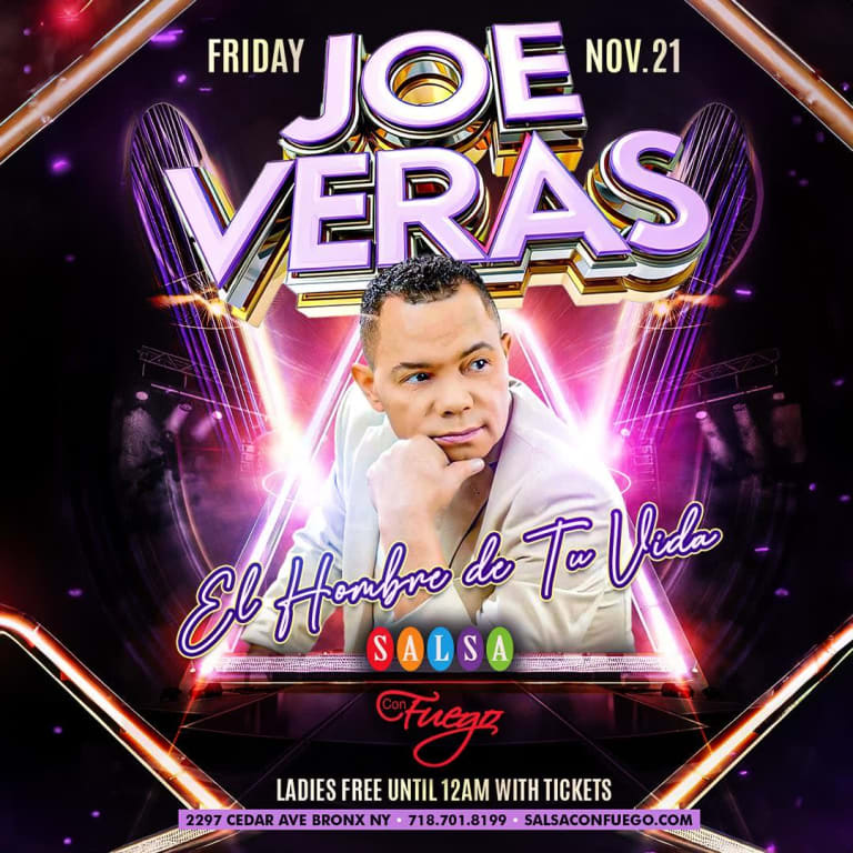 Event - Joe Veras En Vivo at Salsa Con Fuego  - Bronx, NY - Fri, November 21, 2025} | concert tickets