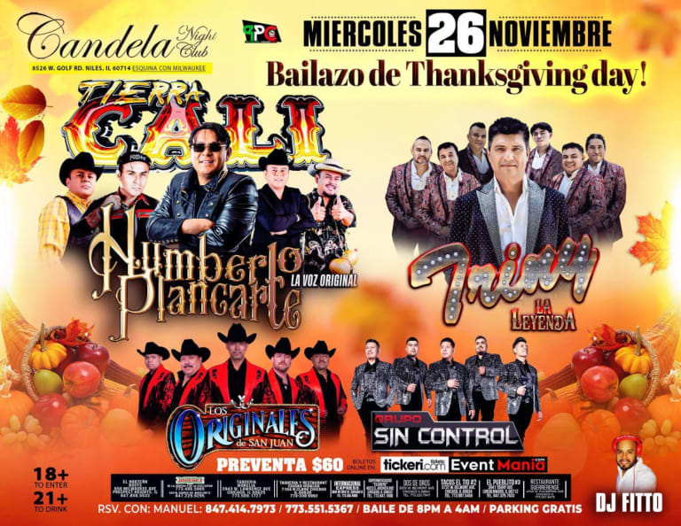 Event - Noche del Pavo con Tierra Cali, Humberto Plancarte & Triny La Leyenda en Candela Night Club - Niles, IL - mié, 26 de noviembre de 2025} | concert tickets