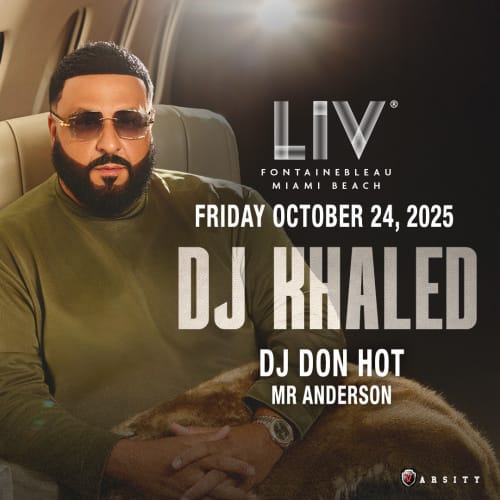 Event - Pre Halloween Event DJ Khaled Live At LIV - Miami Beach, Florida - October 24, 2025 | concert tickets