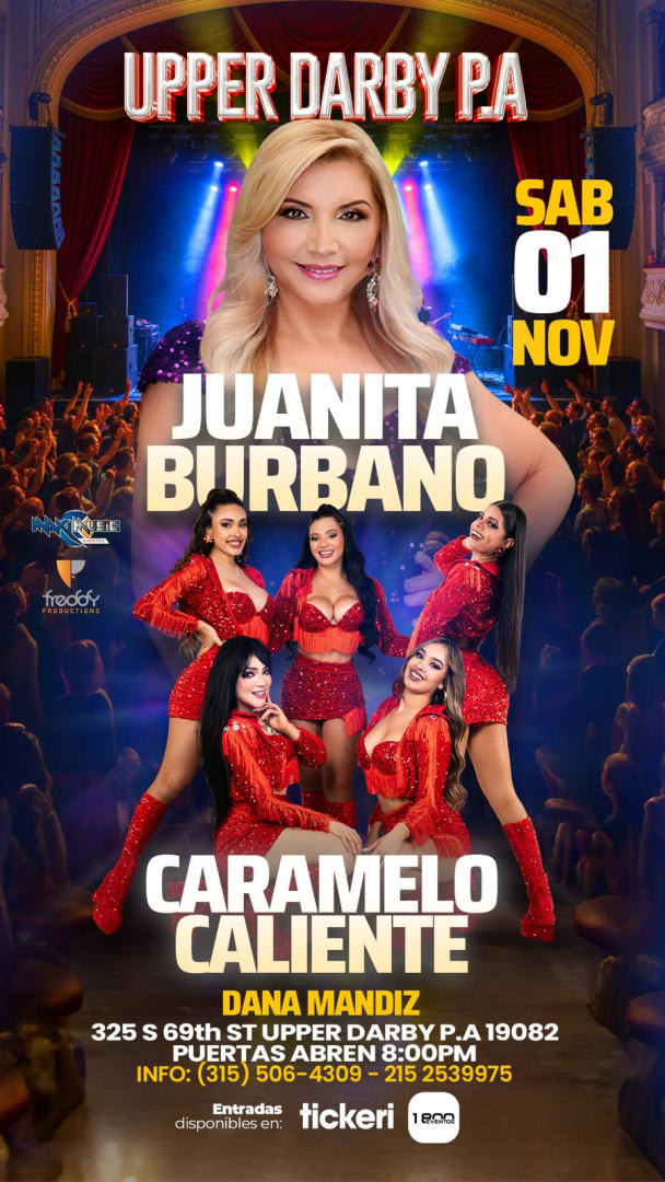 Event - JUANITA BURBANO CARAMELO CALIENTE en PHILADELPHIA - UPPER DARBY, Pennsylvania - November 1, 2025 | concert tickets