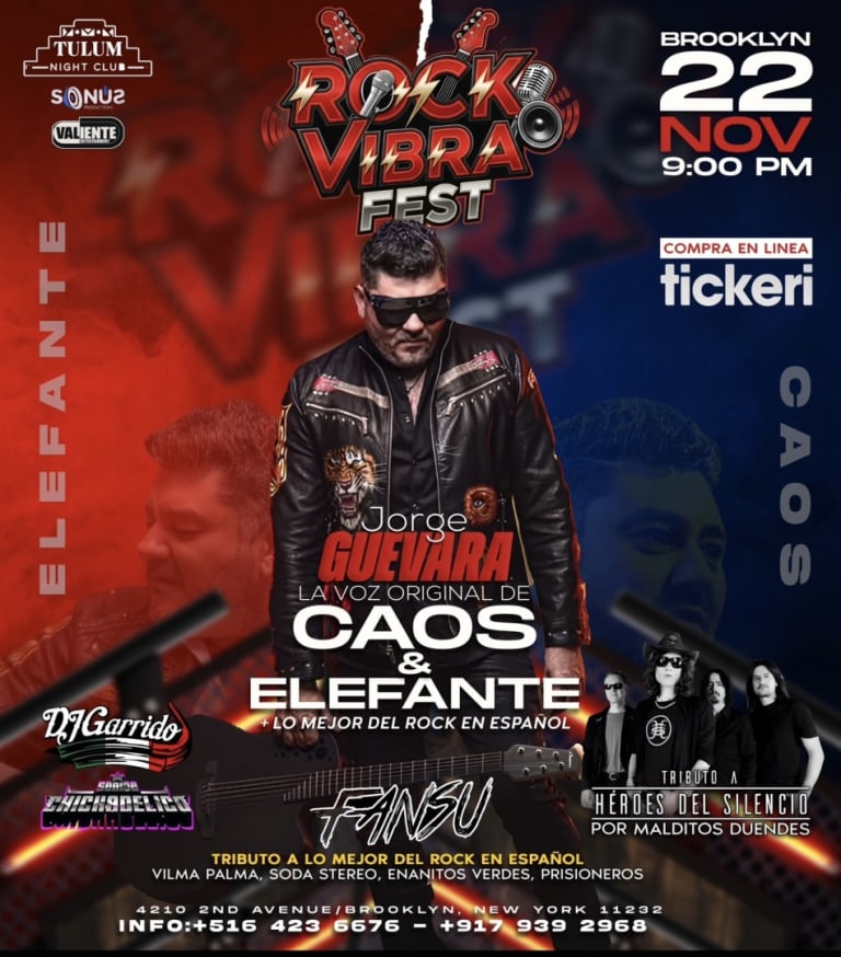 Event - Rock Vibra Fest - Elefante y Caos en su voz original Jorge Guevara - SP - Brooklyn, NY - Sat, November 22, 2025} | concert tickets