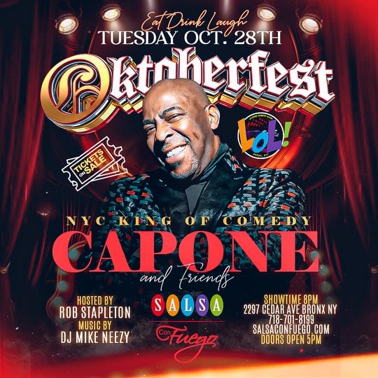Event - Octoberfest NYC King Of Comedy Capone    - Bronx, New York - October 28, 2025 | concert tickets