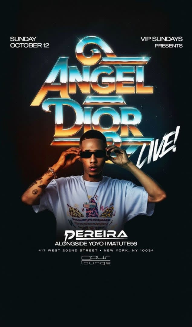 Event - VIP Sundays Columbus Day Weekend Angel Dior Live At Opus Lounge  - New York, New York - October 12, 2025 | concert tickets