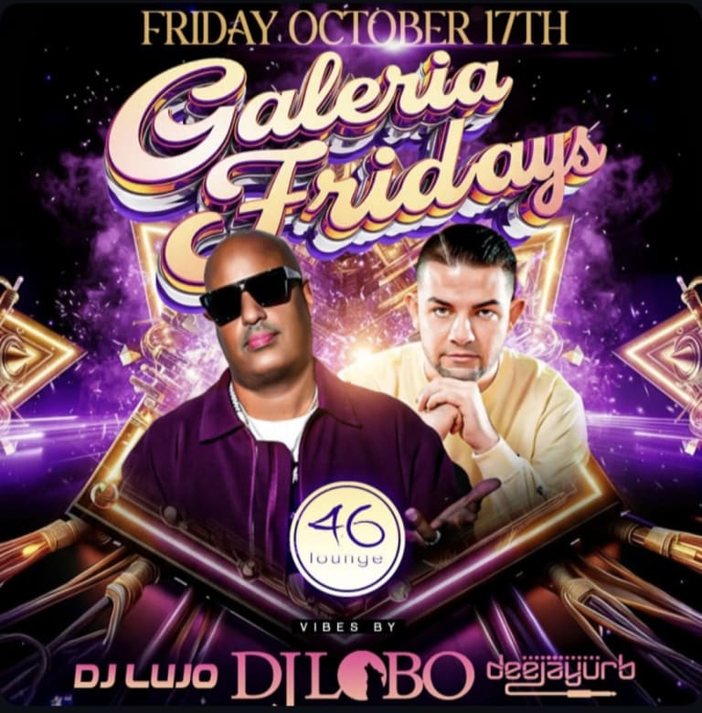 Event - Galleria Fridays DJ Lobo Live At 46 Lounge  - Totowa, NJ - vie, 17 de octubre de 2025} | concert tickets