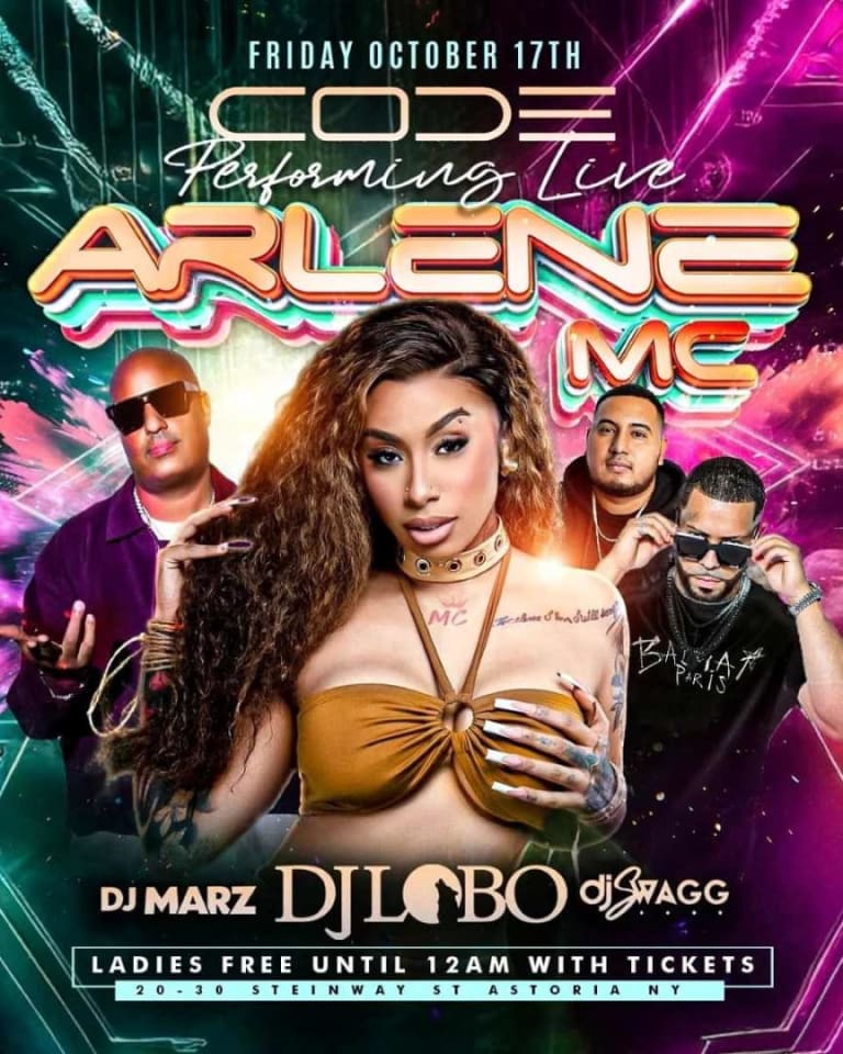 Event - Dembow Superstar Arlene MC Live at CODE Astoria Queens - Astoria, New York - October 17, 2025 | concert tickets