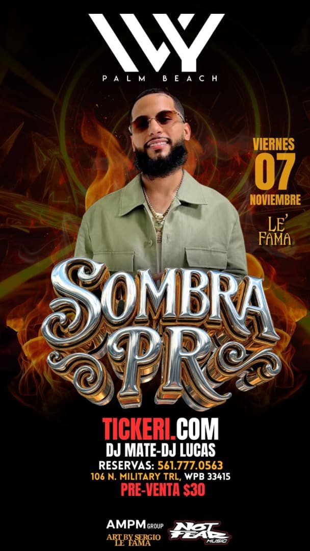 Event - SOMBRA PR EN IVY PALM BEACH! - West Palm Beach, Florida - November 7, 2025 | concert tickets