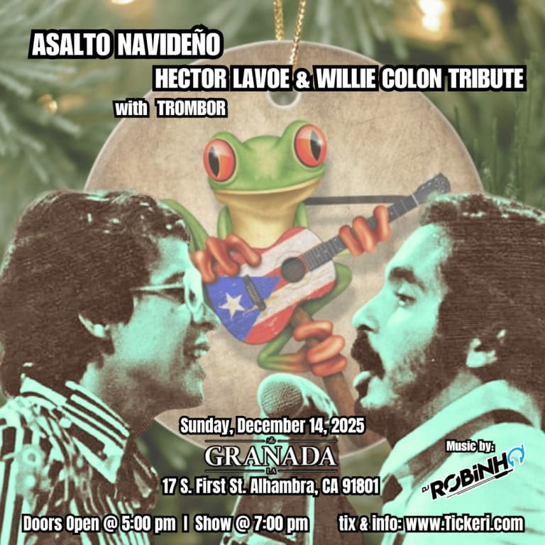 Event - Asalto Navideño: Tribute to Hector Lavoe - Alhambra, California - December 14, 2025 | concert tickets