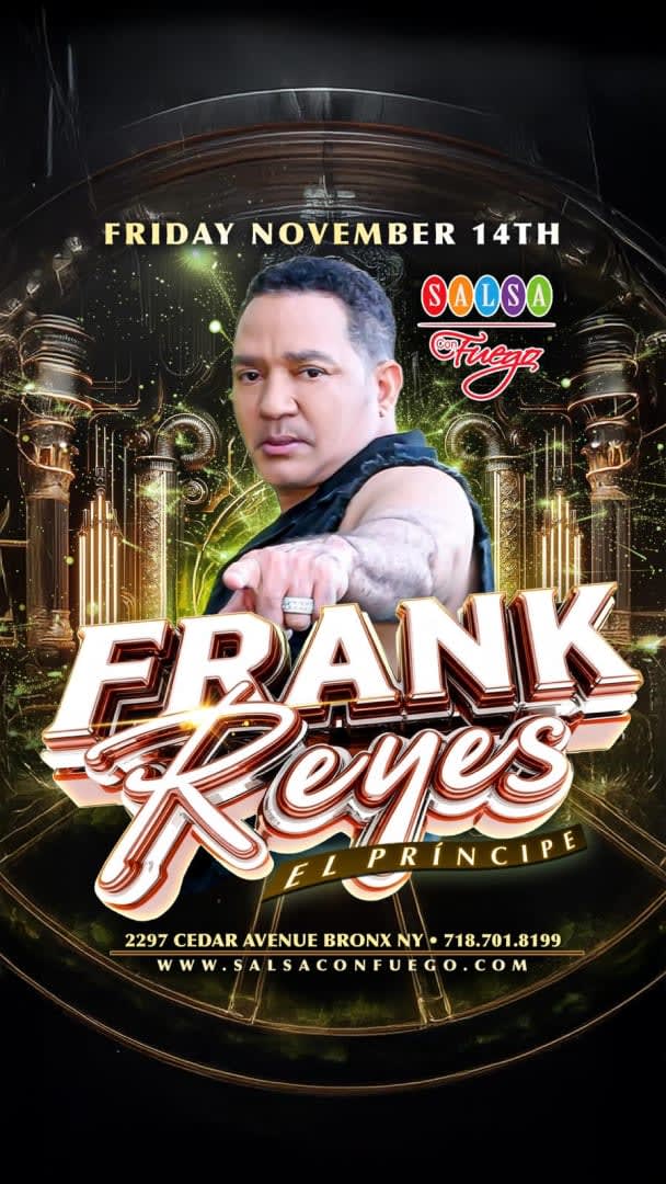 Event - Frank Reyes El Principe - Bronx, New York - November 14, 2025 | concert tickets