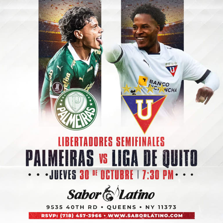 Event - LIGA DE QUITO vs PALMEIRAS | Sabor Latino - Queens, NY - jue, 30 de octubre de 2025} | concert tickets