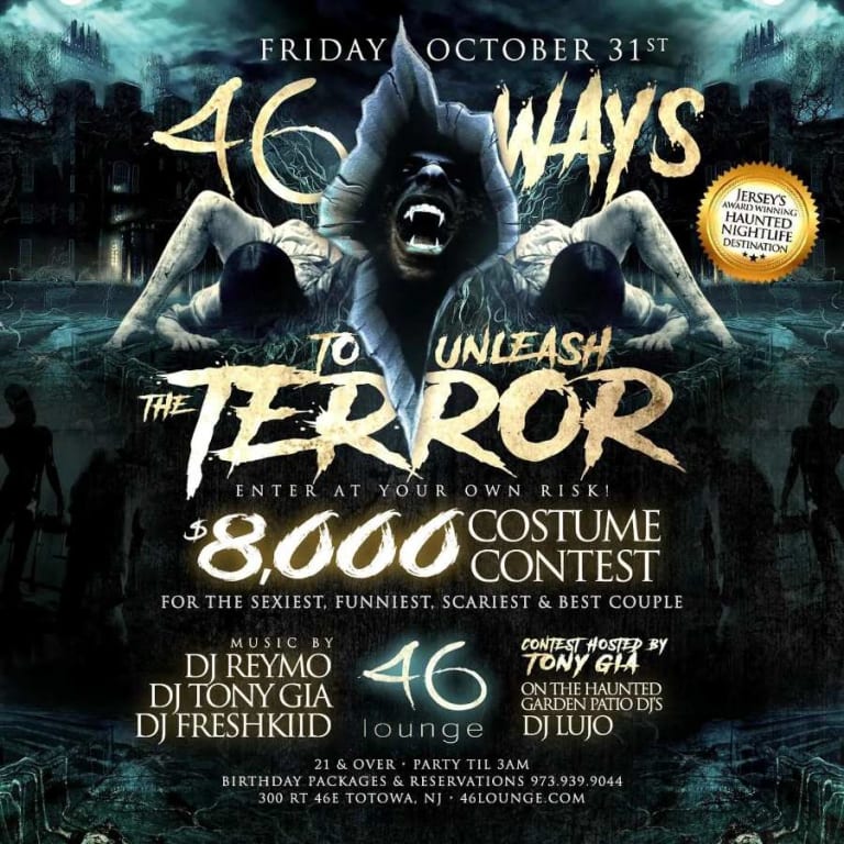 Event - 46 Lounge Halloween Party 2025 – 46 Ways to Unleash The Terror - Totowa, New Jersey - October 31, 2025 | concert tickets