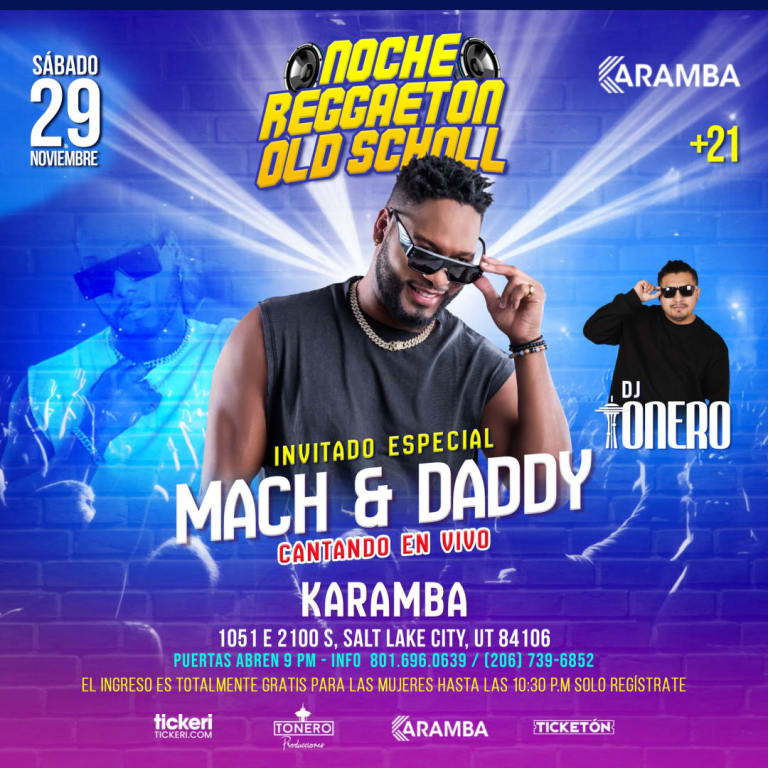 Event -  NOCHE REGGAETON OLD SCHOOL ARTISTA INVITADO Mach and Daddy - Dj Tonero en  Salt Lake City - Salt Lake City, Utah - November 29, 2025 | concert tickets