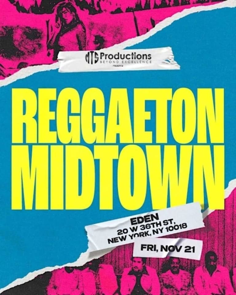 Event - Reggaeton Midtown Grand Opening – Eden NYC – NYC Nightclub - New York, New York - November 21, 2025 | concert tickets