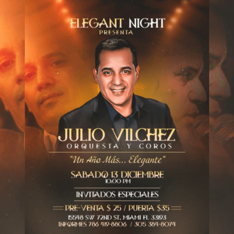 Event - NOCHE ELEGANTE JULIO VILCHEZ Y SU ORQUESTA  - Miami, Florida - December 13, 2025 | concert tickets