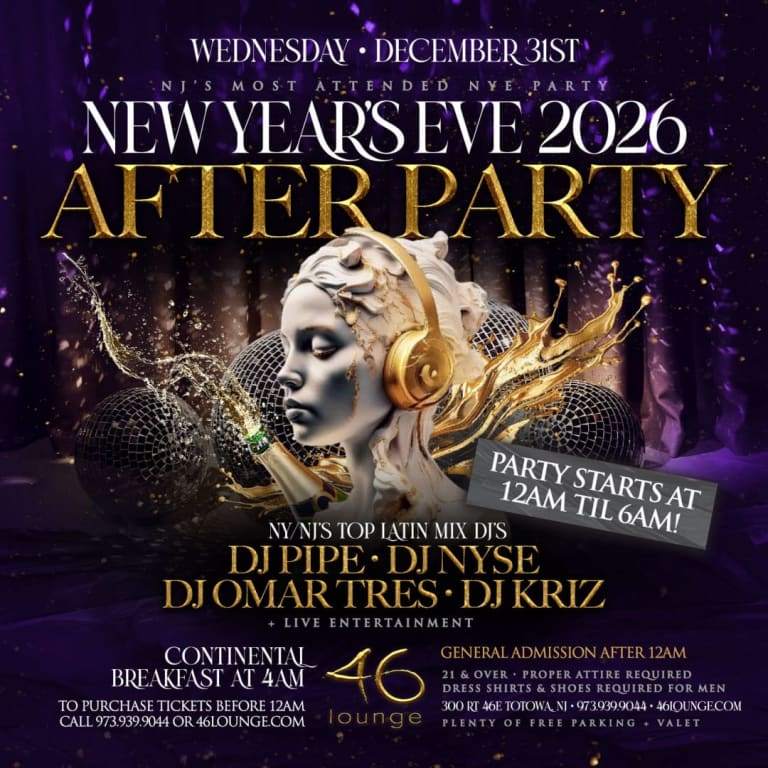 Event - New Year's Eve 2026 After Party At 46 Lounge  - Totowa, New Jersey - January 1, 2026 | concert tickets