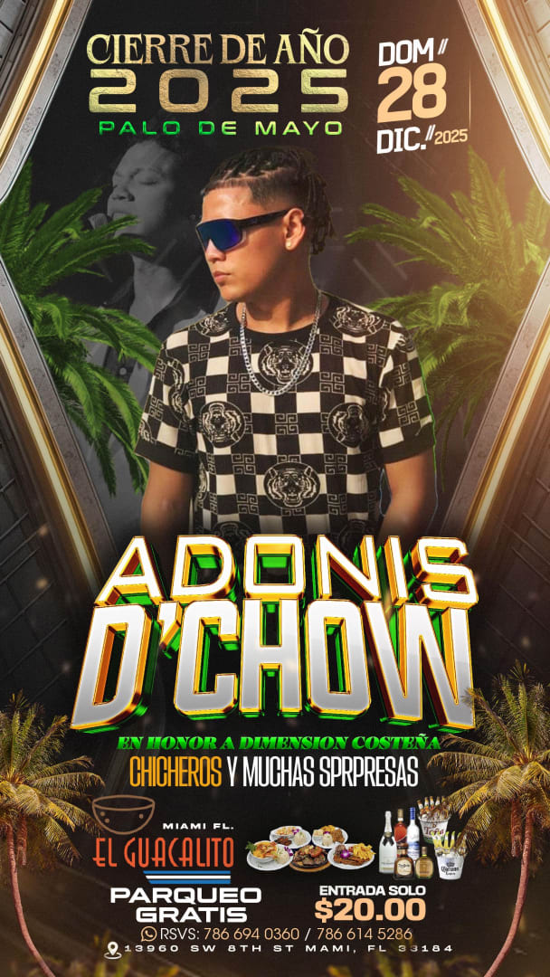 Event - Adonis D'Chow: Fiesta Bailable fin de Año 2025 - Miami, Florida - December 28, 2025 | concert tickets