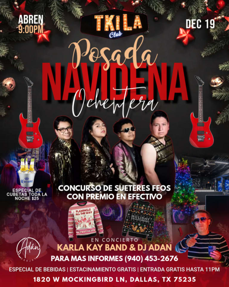 Event - POSADA OCHENTERA CON KARLA KAY BAND🎸🔥 VIERNES 19 DE DICIEMBRE | 📍 TKILA NIGHT CLUB – DALLAS, TX - Dallas, TX - vie, 19 de diciembre de 2025} | concert tickets