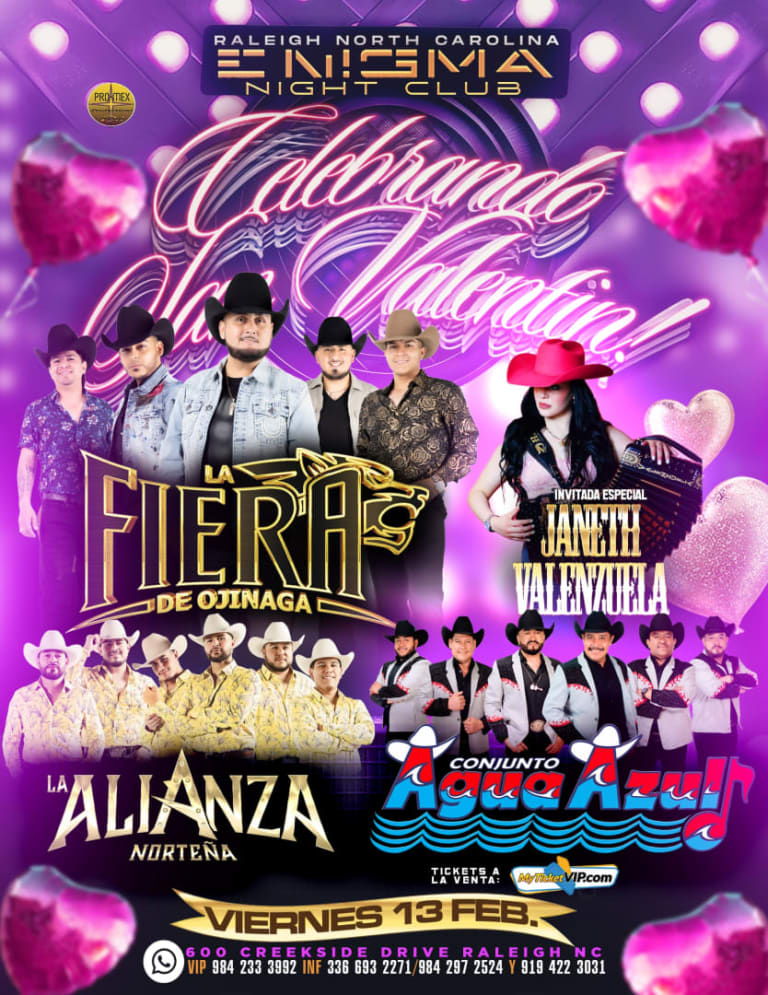 Event - Celebrando San Valentín en Enigma Night Club – La Fiera de Ojinaga, La Alianza Norteña & Conjunto Agua Azul - Raleigh, North Carolina - February 13, 2026 | concert tickets