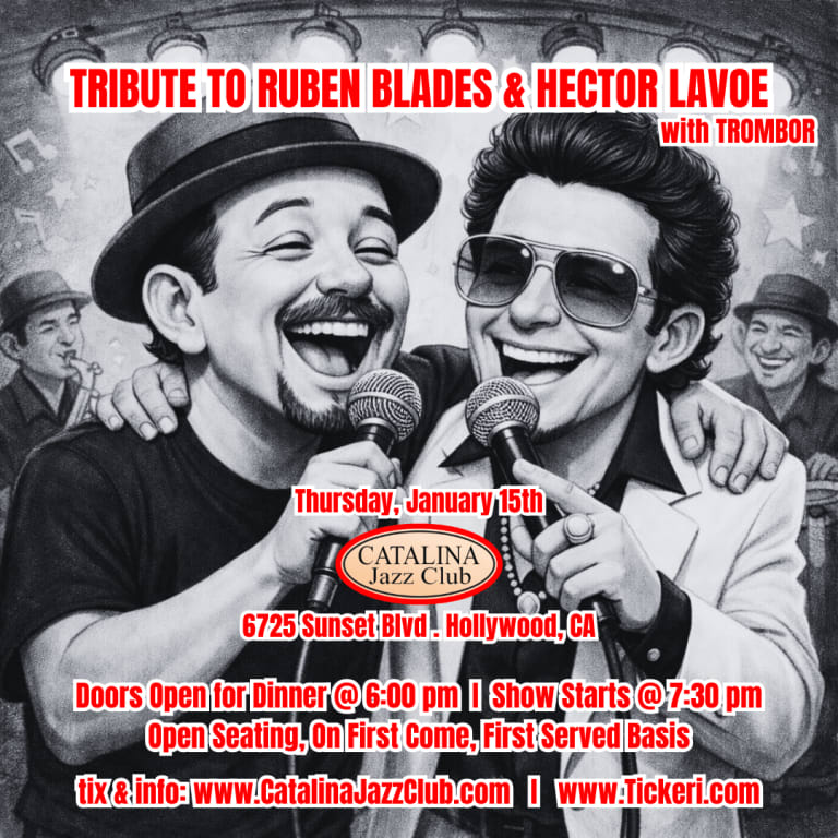 Event - TRIBUTE TO RUBEN BLADES & HECTOR LAVOE - Los Angeles, CA - Thu, January 15, 2026} | concert tickets