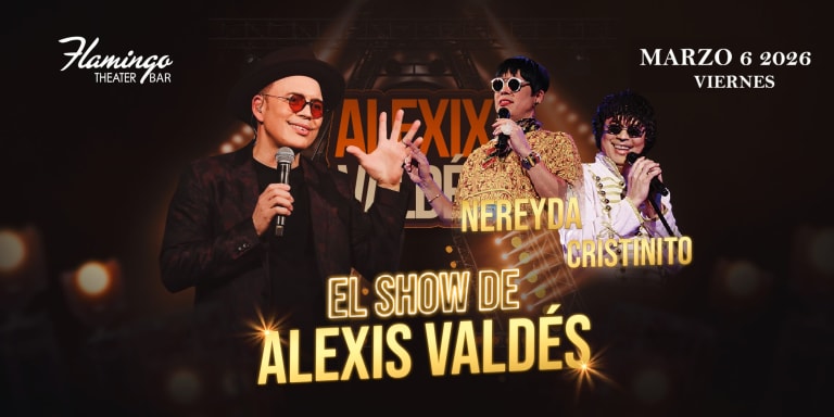 Event - El Show de Alexis Valdes - Miami, Florida - March 6, 2026 | concert tickets