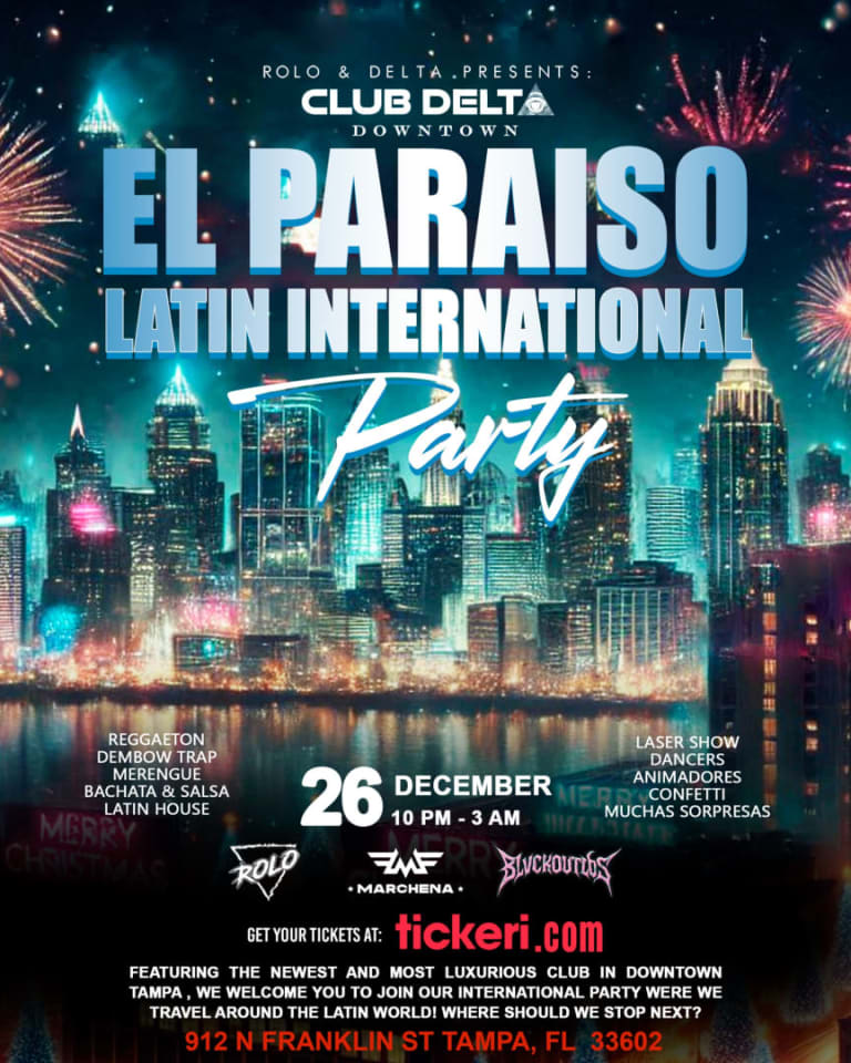 Event - El Paraiso Latin Fridays @ dowtown Delta - Tampa, Florida - December 26, 2025 | concert tickets