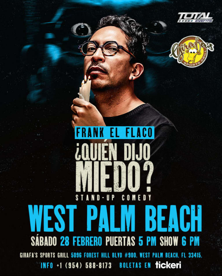 Event - Frank EL FLACO- QUIEN DIJO MIEDO? - WEST PALM BEACH - West Palm Beach, Florida - February 28, 2026 | concert tickets