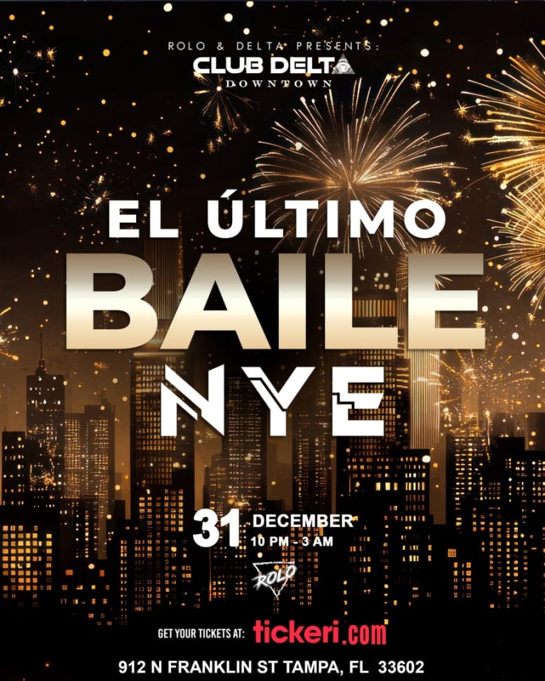 Event - EL ULTIMO BAILE @ Delta downtown ! New years eve party ! - Tampa, Florida - December 31, 2025 | concert tickets