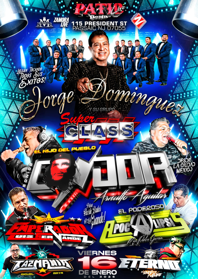 Event - JORGE DOMÍNGUEZ Y SU GRUPO SÚPER CLASS, SONIDO CÓNDOR, SONIDO EMPERADOR, SONIDO APOCALISIS, SONIDO TAZMANIA, SONIDO ETERNO - Passaic, New Jersey - January 16, 2026 | concert tickets