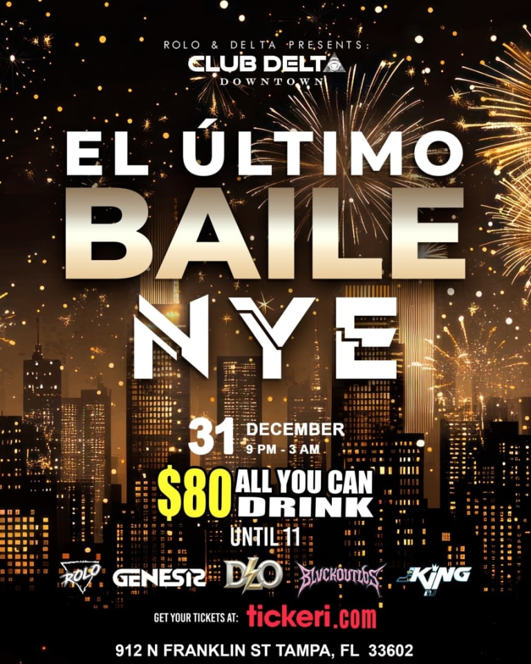 Event - EL ULTIMO BAILE @ Delta downtown ! New years eve party ! - Tampa, FL - Wed, December 31, 2025} | concert tickets