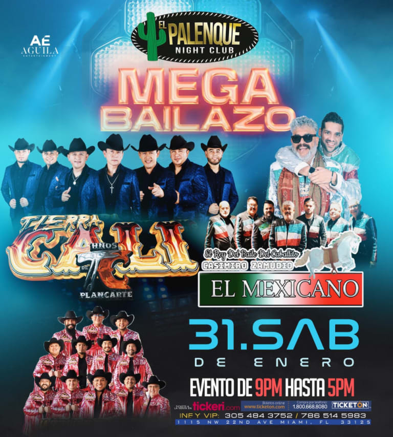 Event - Mega Bailazo en El Palenque Night Club – Tierra Cali Los Hermanos Plancarte, Casimiro Zamudio “El Mexicano” y mas - Miami, Florida - January 31, 2026 | concert tickets