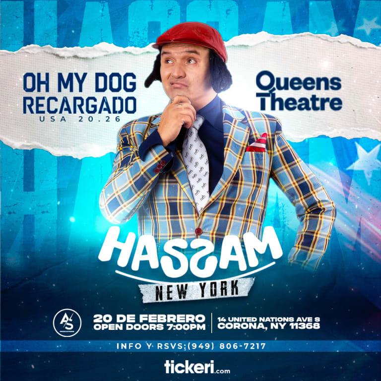 Event - HASSAM "OH MY DOG ! RECARGADO" EN NEW YORK ! - Queens, NY - vie, 20 de febrero de 2026} | concert tickets