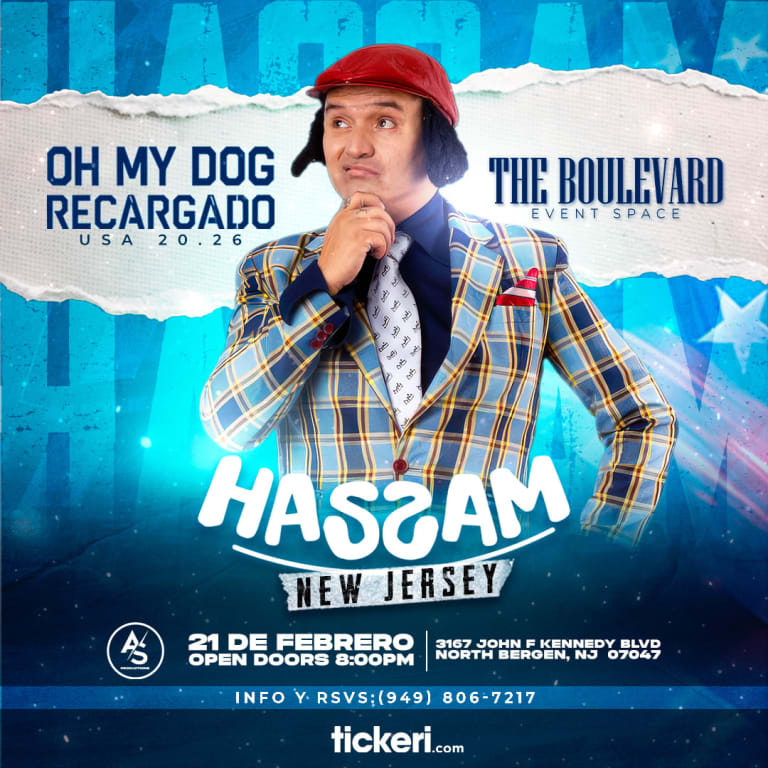 Event - HASSAM "OH MY DOG ! RECARGADO" EN NEW JERSEY ! - North Bergen, NJ - Sat, February 21, 2026} | concert tickets